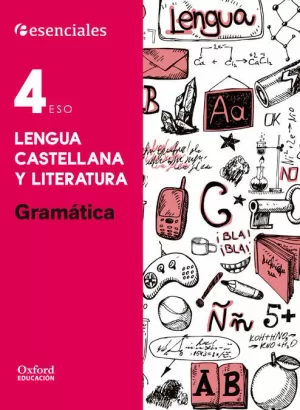 4ESO ESENCIALES OXFORD GRAMATICA 2016 LENGUA CASTELLANA Y LITERATURA