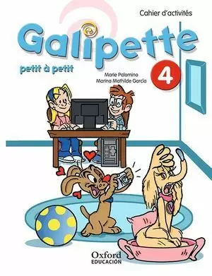 4EP GALIPETTE PETIT À PETIT CAHIER D'EXERCISES 2017 OXFORD