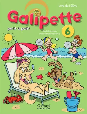 6EP GALIPETTE PETIT À PETIT PACK LIVRE DE L'ÉLÈVE + CD 2017 OXFORD
