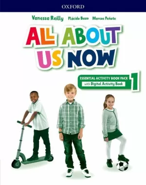 1EP ALL ABOUT US NOW 1 . ACTIVITY BOOK ESSENTIAL