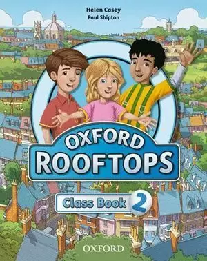 2EP ROOFTOPS 2 CLASS BOOK OXFORD 2014