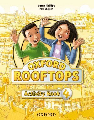 4EP ROOFTOPS 4 ACTIVITY BOOK. OXFORD
