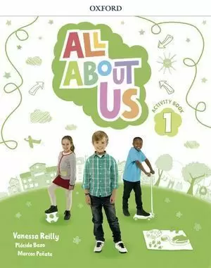 1EP ALL ABOUT US 1. ACTIVITY BOOK 2018 OXFORD