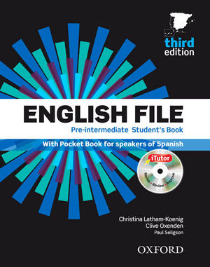 ENGLISH FILE 3RD EDITION PRE-INTERMEDIATE. STUDENT'S BOOK, ITUTOR AND POCKET BOO