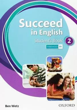 2ESO SUCCEED IN ENGLISH 2: STUDENT'S BOOK