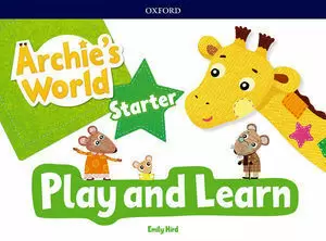 1EI ARCHIE'S WORLD PLAY AND LEARN PACK STARTER. OXFORD