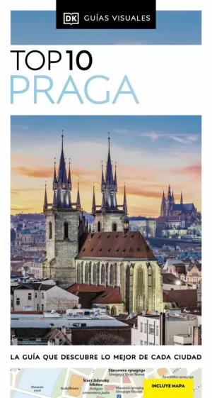 PRAGA (GUÍAS VISUALES TOP 10) 2023