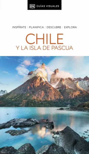 CHILE Y LA ISLA DE PASCUA (GUÍAS VISUALES) 2024