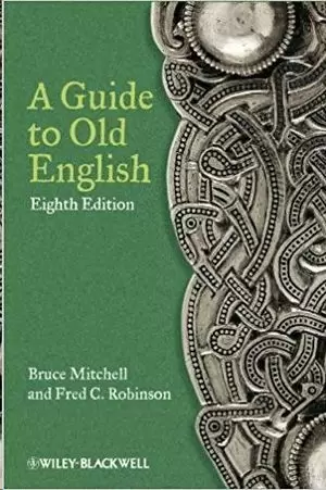 A GUIDE TO OLD ENGLISH