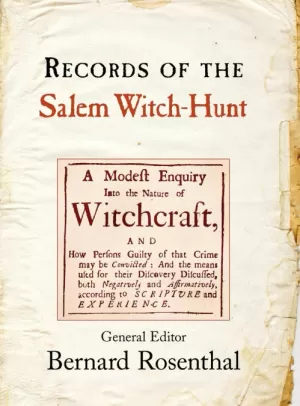 RECORDS OF THE SALEM WITCH HUNT