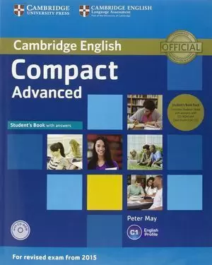 COMPACT ADVANCED SELF STUDY PACK (SB WITH ANSWERS + CD-ROM + CLASS CDS)