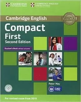 COMPACT FIRST STUDENTS PACK (STUDENTS BOOK WITHOUT ANSWERS / WORKBOOK WITHOUT AN