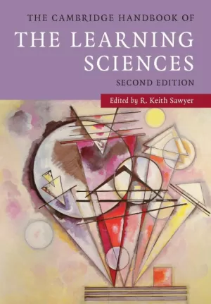 THE CAMBRIDGE HANDBOOK OF THE LEARNING SCIENCES