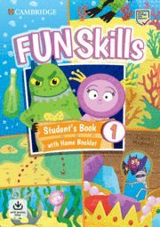 FUN SKILLS LEVEL 1 STUDENT`S BOOK AND HOME BOOKLET WITH ONLINE ACTIVITIES