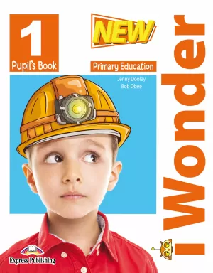 NEW I-WONDER 1 PUPILS BOOK