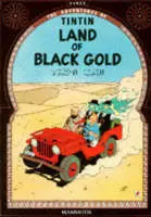 TINTIN LAND OF BLACK GOLD ( INGLES)
