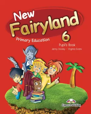 NEW FAIRYLAND 6 PUPIL'S PACK
