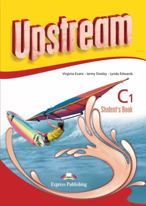 UPSTREAM C1 STUDENT'S BOOK 2015 EXPRESS PUBLISHING