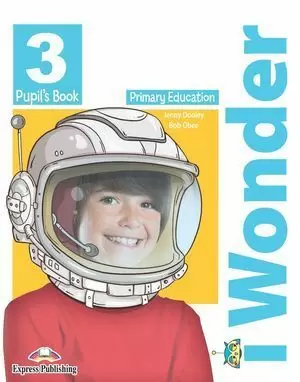 3EP IWONDER 3 PUPIL?S BOOK 2019 EXPRESS PUBLISHING