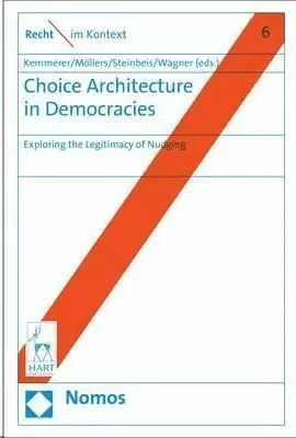 CHOICE ARCHITECTURE IN DEMOCRACIES