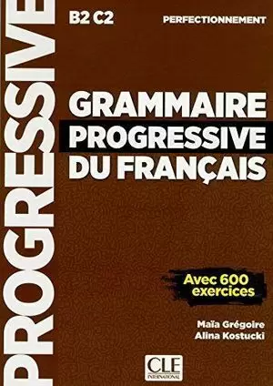 GRAMMAIRE PROGRESSIVE DU FRANCAIS. PERFE-LIV-N