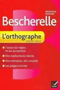 BESCHERELLE - ORTHOGRAPHE