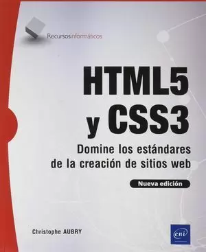 HTML5 Y CSS3 DOMINE LOS ESTANDARES DE CREACION DE SITIOS