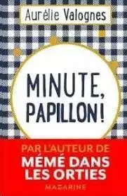 MINUTE PAPILLON