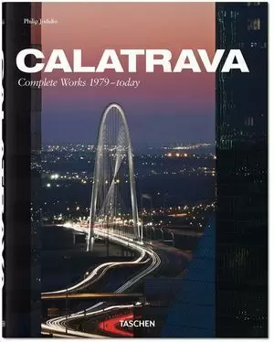 CALATRAVA. COMPLETE WORKS 1979 - TODAY
