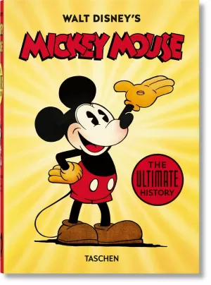 WALT DISNEY'S MICKEY MOUSE. THE ULTIMATE HISTORY ? 40TH ANNIVERSA