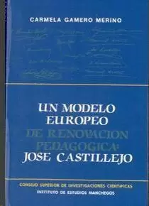 UN MODELO EUROPEO DE RENOVACIÓN PEDAGÓGICA JOSE CASTILLEJO