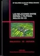 RELACIONES ENTRE ESPAÑA Y FILIPINAS LAS
