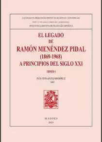EL LEGADO DE RAMON MENENDEZ PIDAL (1869-1968) A PRINCIPIOS
