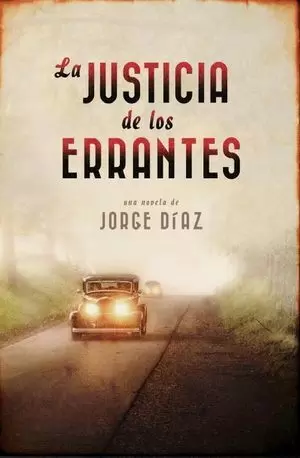 JUSTICIA DE LOS ERRANTES, LA