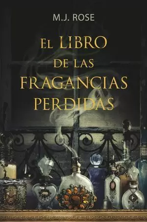 LIBRO DE LAS FRAGANCIAS PERDIDAS, EL