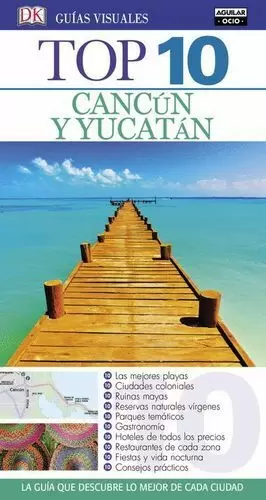 CANCUN Y YUCATAN TOP 10 2016