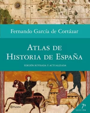 ATLAS DE HISTORIA DE ESPAÑA (NUEVA ED.)