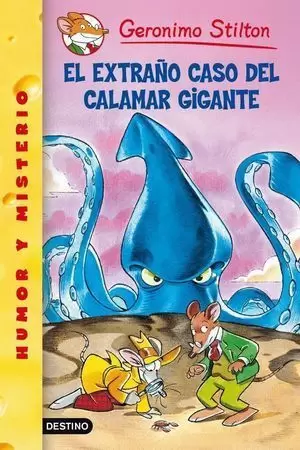 EXTRAÑO CASO DEL CALAMAR GIGANTE, EL