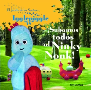 SUBAMOS TODOS AL NINKY NONK