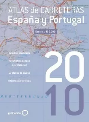 ATLAS DE CARRETERAS DE ESPAÑA Y PORTUGAL 1 300.000. 2010