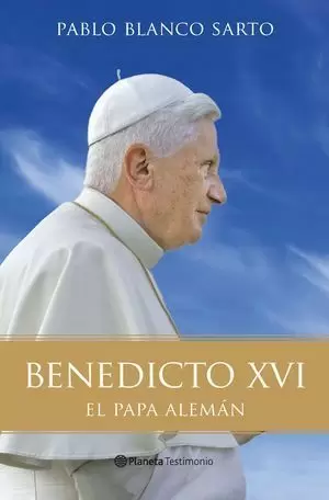 BENEDICTO XVI. LA BIOGRAFIA