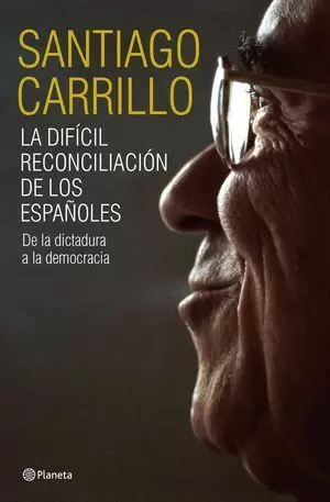 DIFICIL RECONCILIACION DE LOS ESPAÑOLES, LA