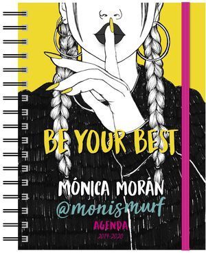 BE YOUR BEST. AGENDA MONICA MORAN