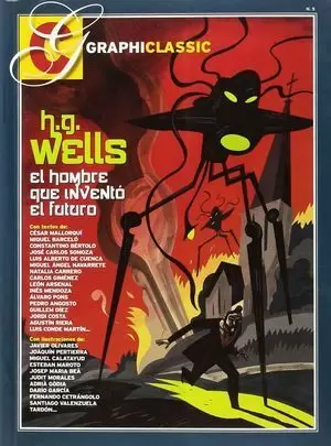 H. G. WELLS: EL HOMBRE QUE INVENTÓ EL FUTURO
