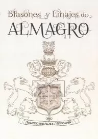 BLASONES Y LINAJES DE ALMAGRO