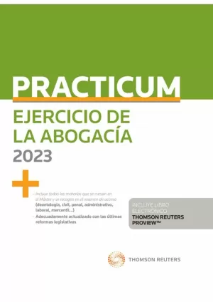 PRACTICUM EJERCICIO DE LA ABOGACÍA 2023 (PAPEL + E-BOOK)