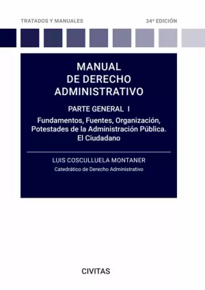 MANUAL DE DERECHO ADMINISTRATIVO I PARTE GENERAL 2023