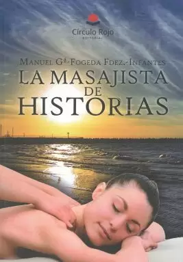 LA MASAJISTA DE HISTORIAS