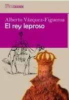 EL REY LEPROSO ( LETRA GRANDE)