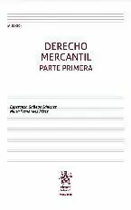 DERECHO MERCANTIL PARTE PRIMERA ( 5ª EDICION ) 2019
